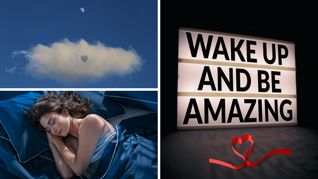 Images of sleep, Cloud 9 and Wake Up message